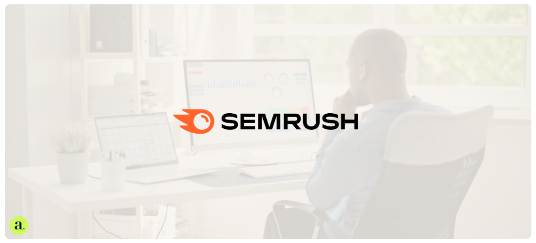 Find the Right Keywords and Turn Traffic Into Sales with SEMrush